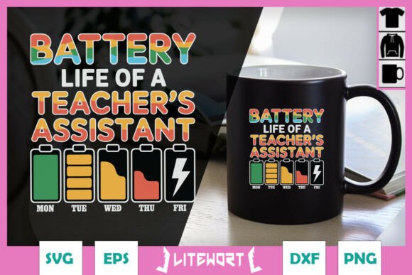 Battery Life of Teacher’s Assistant SVG: Graphics & Crafts