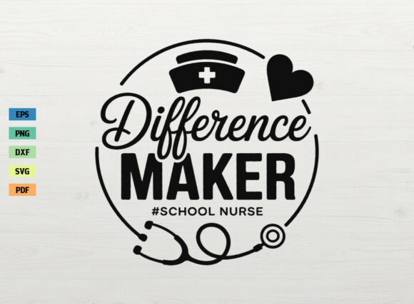 Difference Maker School Nurse Graphics for Crafts