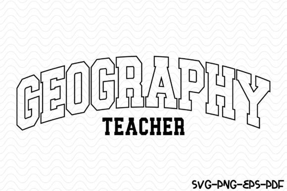 Geography Teacher Varsity Graphics for Crafts