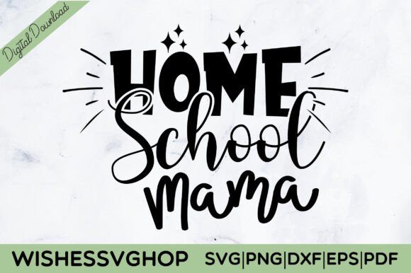 Home School Mama SVG PNG: Graphics for Crafts