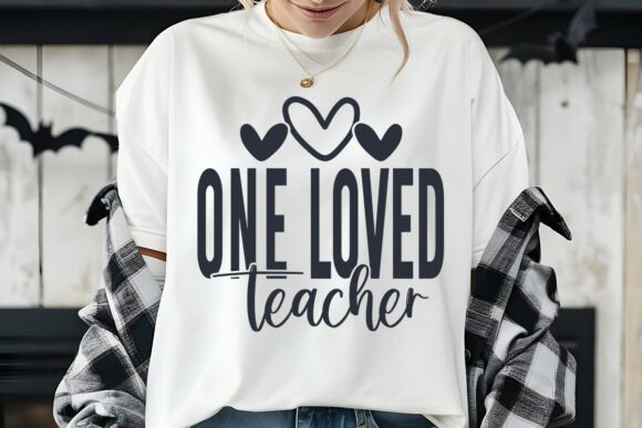 One Loved Teacher SVG for Crafts & Graphics