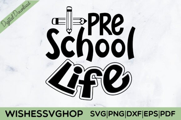 Pre School Life SVG PNG: Crafts & Graphics Review