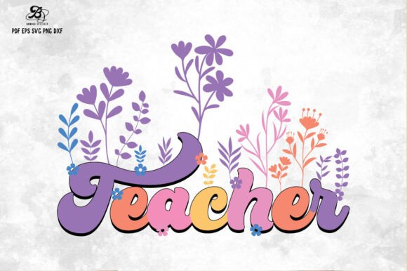 Teacher Flowers SVG: Graphics for Crafts & Blogs