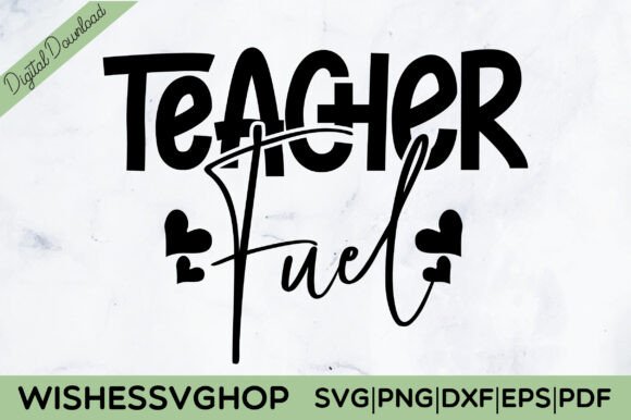 Teacher Fuel SVG: Graphics for Crafts